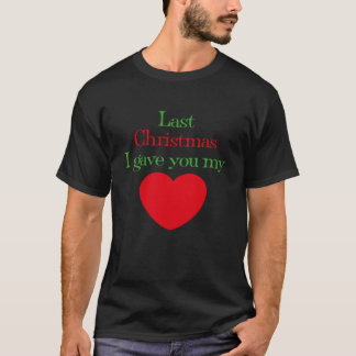 Last Christmas I 与え You私のハート曲の歌詞 Tシャツ