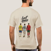 LAST DANCE - Legendは消えない | Neymar Jr, Messi Tシャツ (裏面)