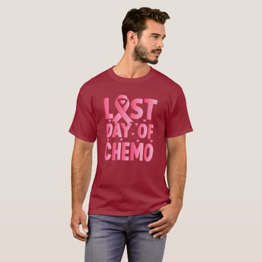 Last Day Of Chemo  Tシャツ (正面フル)