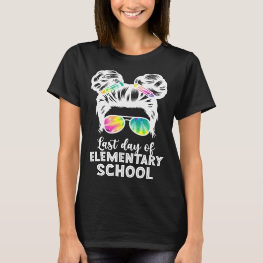 Last Day Of Elementary School Graduation Messy Bun Tシャツ (正面)