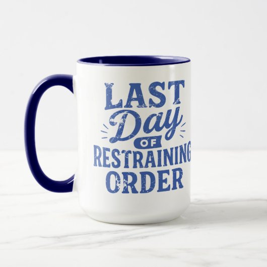 Last Day of Restraining Order Blue Print マグカップ (左)