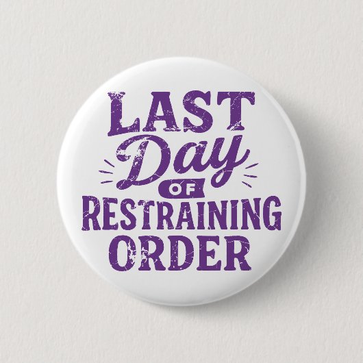 Last Day of Restraining Order Purple Print 缶バッジ (正面)