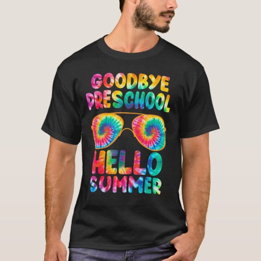 Last Day Of School Goodbye Preschool Hello Summer Tシャツ (正面)