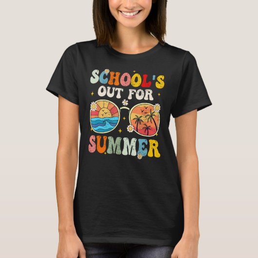 Last Day Of School Schools Out For Summer Teacher_ Tシャツ (正面)