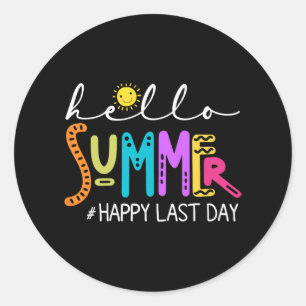 Last Day Of School Shirt先生Student Hello Sum ラウンドシール