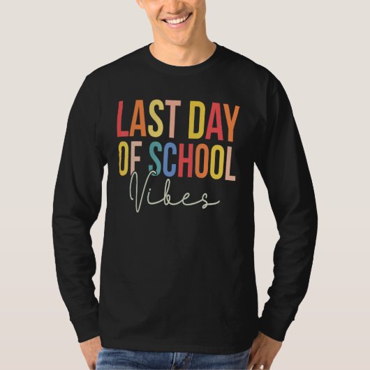Last Day of School Vibes Happy End Of School Hello Tシャツ (正面)