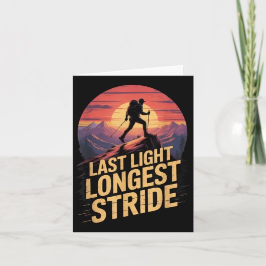 Last Light Longest Stride Sunset Hiking Mountain T カード (正面)