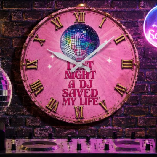 Last Night a DJ Saved My Life isco Ball Retro ラージ壁時計