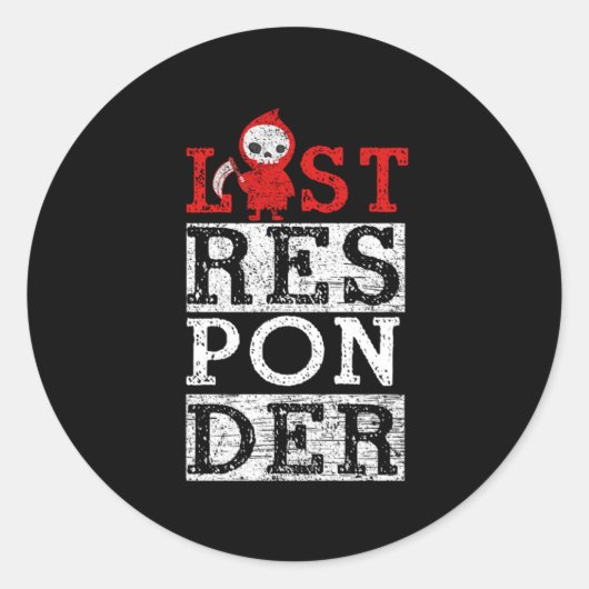 Last Responder Embalmer Funeral Director Job Gift ラウンドシール (正面)