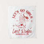 Last Rodeo Bachelorette Party Banner, Let’s Go Gir タペストリー (正面)