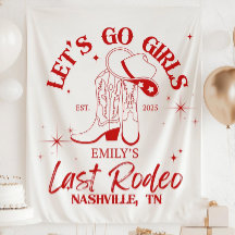 Last Rodeo Bachelorette Party Banner, Let’s Go Gir