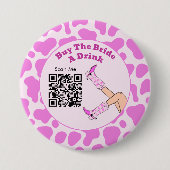 Last Rodeo Pink Cowgirl Buy The Bride A Drink 缶バッジ (正面)