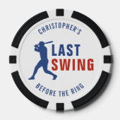 Last Swing Before the Ring Baseball Bachelor Party ポーカーチップ (正面)