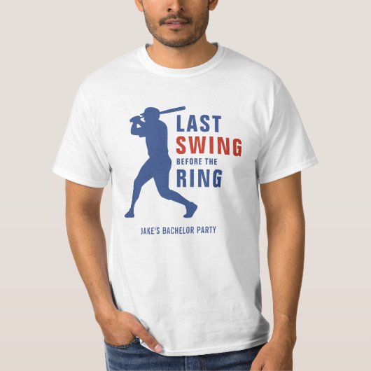 Last Swing Before the Ring Baseball Bachelor Party Tシャツ (正面)