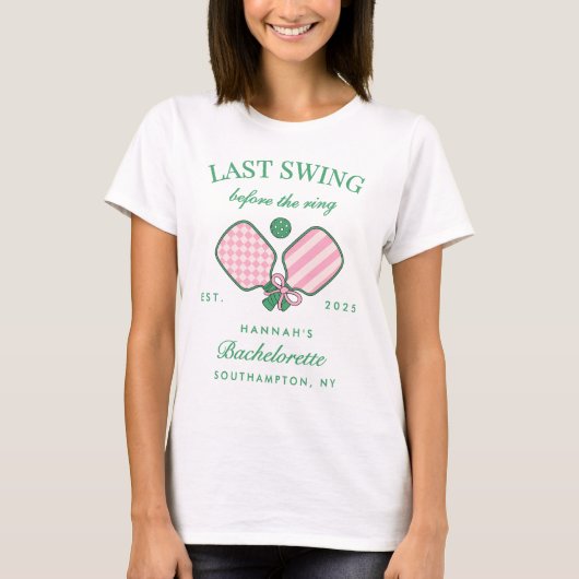 Last Swing Before The Ring Pickleball Bach Weekend Tシャツ (正面)