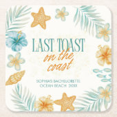 Last Toast on the Coast Bachelorette Customized スクエアペーパーコースター (正面)
