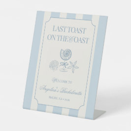 Last Toast on the Coast Bachelorette Welcome 台座サイン