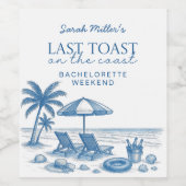 Last Toast on the Coast Beach Bachelorette Party  ワインラベル (シングルラベル)