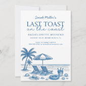 Last toast on the coast Beach Bachelorette Party 招待状 (正面)