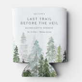 Last Trail Pine Forest Camping Bachelorette Party 缶クーラー (裏面)