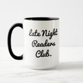 Late Night Readers Club Coffee Tea Mug マグカップ (左)