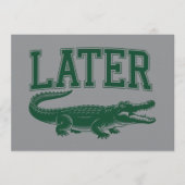 Later Alligator Funny Gator Joke Saying 招待状 (正面)