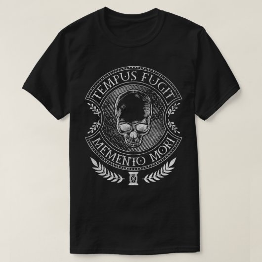 Latin sayings  Tempus Fugit Memento Mori  Tシャツ (デザイン正面)