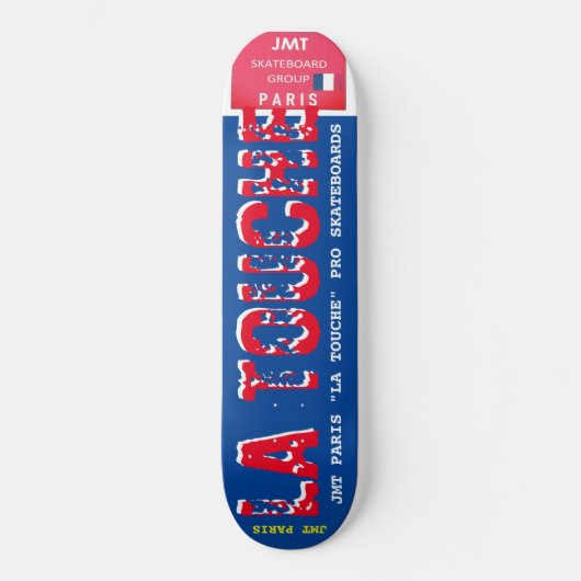 LATOUCHE JMT PARIS 8 1/4" スケートボードデッキ (正面)