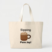 Latte Coffee Drink Sipping Pure Joy ラージトートバッグ (正面)