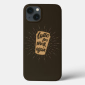 Latte For Work Again | 珍しいコーヒー好き Case-Mate iPhoneケース (裏面)