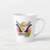 Latte Mug 12oz : Mind Your Own カフェラテマグ (右)