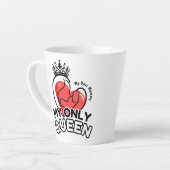 Latte Mug 12oz : My Only Queen カフェラテマグ (左アングル)