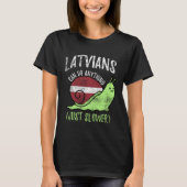 Latvians Can Do Anything Just Slower Latvia Vinta Tシャツ (正面)