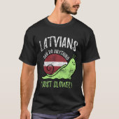 Latvians Can Do Anything Just Slower  Latvia Vinta Tシャツ (正面)