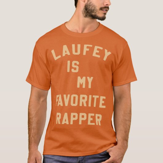 Laufey Is My Favorite Rapper shirt Favorite Rapper Tシャツ (正面)