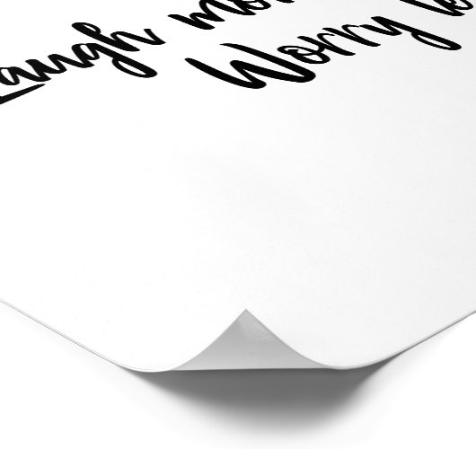 Laugh More, Worry Less Minimal Typography ポスター (角)