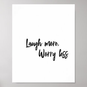 Laugh More, Worry Less Minimal Typography ポスター