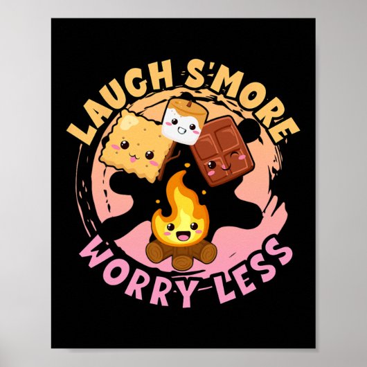 Laugh S'more Worry Less Weekend Clamping Children  ポスター (正面)