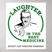Laughter the Diarrhea Medicine Funny Poster ポスター (正面)