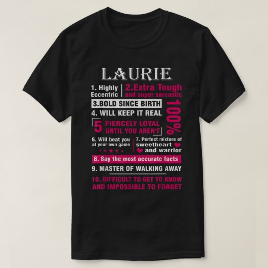 LAURIE Highly Eccentric 10 Facts Shirt First Name  Tシャツ (デザイン正面)