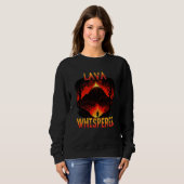 Lava Whisperer for Volcanologist Volcano Geology   スウェットシャツ (正面フル)