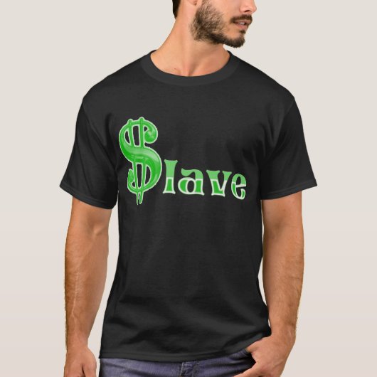 $lave – マネースレーブアパレルフロント印刷 tシャツ (正面)