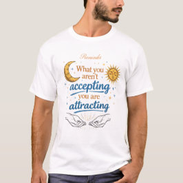Law of Attraction Reminder Art Tシャツ