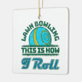 LawnボーリングThis 転が How I  セラミックオーナメント (左)