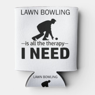 Lawn Bowling is my therapy-RGp8w 缶クーラー
