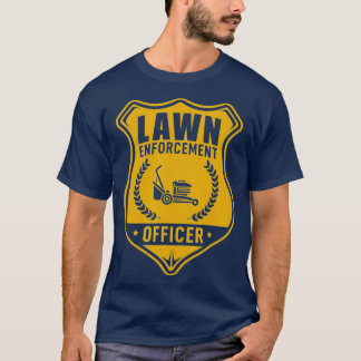 Lawn Enforcement Officer Shirt  Gardening Lawn Tシャツ