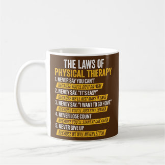 Laws Of Physical Therapy Therapist Funny PT Gait コーヒーマグカップ