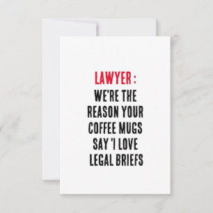 Lawyer私たちは、あなたのコーヒーマグが言う理由である'I lo サンキューカード
