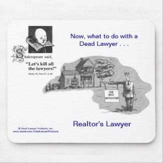 Lawyer™の死んだ不動産仲介業者の弁護士のマウスパッド マウスパッド