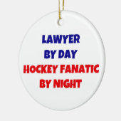 Lawyer by Day Hockey Fanatic by Night セラミックオーナメント (左)
